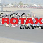 So-Cal Rotax Challenge